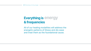 Our 4 Principles- Everything is Energy